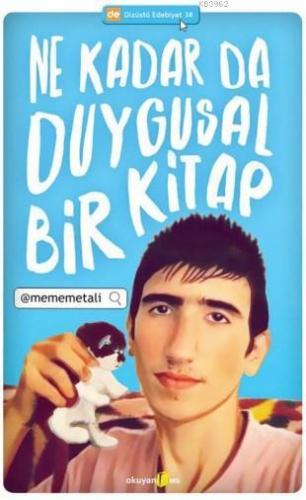 Ne Kadar Da Duygusal Bir Kitap | Memetali | Okuyan Us Yayınları