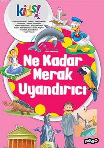 Ne Kadar Merak Uyandırıcı; İlk Kütüphanem Serisi | Kolektif | Pogo Çoc