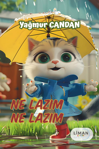 Ne Lazım Ne Lazım | Yağmur Candan | Liman Çocuk Yayınevi