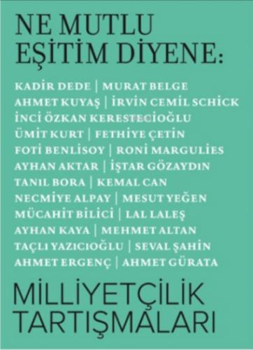 Ne Mutlu Eşitim Diyene: Milliyetçilik Tartışmaları | Kolektif | Kıraat