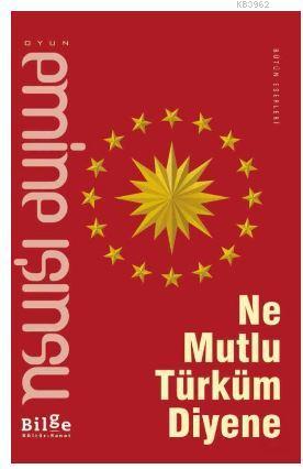 Ne Mutlu Türküm Diyene | Emine Işınsu | Bilge Kültür Sanat