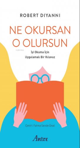 Ne Okursan O Olursun | Robert Diyanni | Antre Kitap