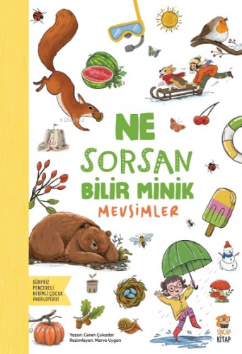 Ne Sorsan Bilir Minik - Mevsimler | Ceren Çukadar | Sincap Kitap