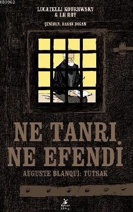 Ne Tanrı Ne Efendi | Locatelli Kournwsky | Mylos Kitap