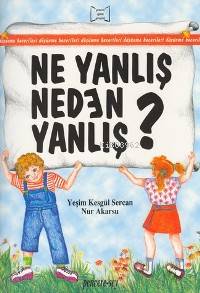 Ne Yanlış Neden Yanlış? | Yeşim Kesgül Sercan | Pencere Sağlık Eğitim 