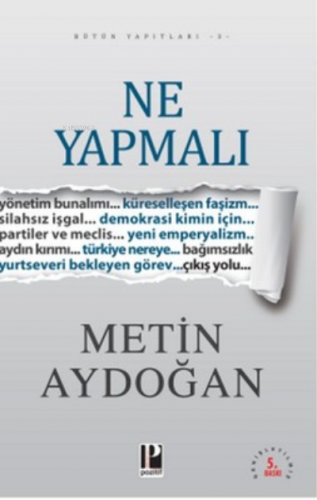 Ne Yapmalı | Metin Aydoğan | Pozitif Yayınları