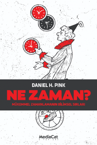 Ne Zaman | Daniel H.Pink | Mediacat Kitapları