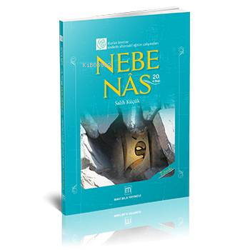 Nebe Nâs | Salih Küçük | Mavi Sıla Yayınları