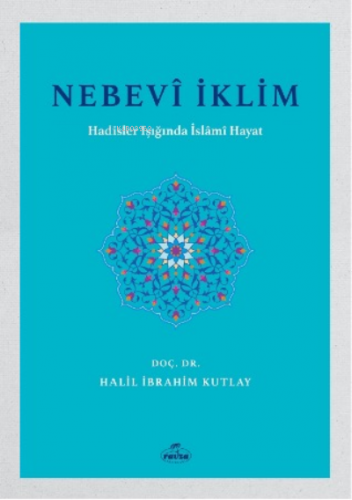 Nebevi İklim | Halil İbrahim Kutlay | Ravza Yayınları