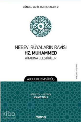 Nebevi Rüyaların Ravisi Hz. Muhammed Kitabına Eleştiriler; Güncel Vahi