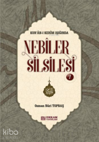 Nebiler Silsilesi - 1 ( Ciltli ) ( Genişletilmiş Baskı );Kur'an-ı Keri