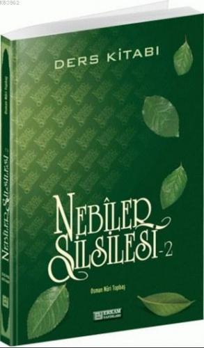 Nebiler Silsilesi Ders Kitabı - 2 | Osman Nuri Topbaş | Erkam Yayınlar