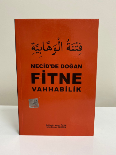 Necid'de Doğan Fitne Vehhabilik | Yusuf Özge | Misvak Neşriyat