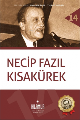 Necip Fazıl Kısakürek | Hakan Sarı | Ihlamur Kitap