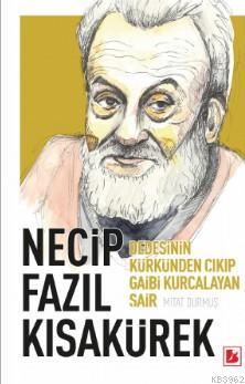 Necip Fazıl Kısakürek | Mitat Durmuş | Bir Yayıncılık