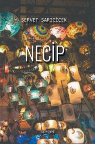 Necip | Servet Sarıçiçek | Cinius Yayınları