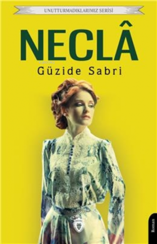 Necla | Güzide Sabri | Dorlion Yayınevi