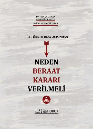 Neden Beraat Kararı Verilmeli | Yavuz Süphandağ | Platon Hukuk Yayınev