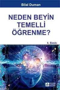 Neden Beyin Temelli Öğrenme? | Bilal Duman | Pegem Akademi Yayıncılık