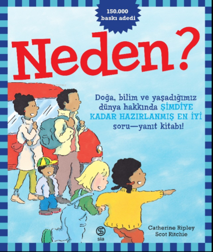 Neden?;Doğa, Bilim Ve Yaşadığımız Dünya Hakkında Şimdiye Kadar Hazırla