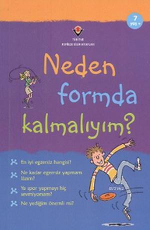 Neden Formda Kalmalıyım? | Susan Meredith | Tübitak