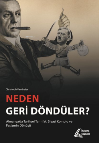 Neden Geri Döndüler? | Christoph Vandreier | Mehring Yayıncılık