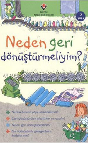 Neden Geri Dönüştürmeliyim? | Susan Meredith | Tübitak