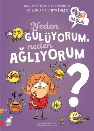 Neden Gülüyorum, Neden Ağlıyorum? - 123 Başla Serisi | Violene Riefo