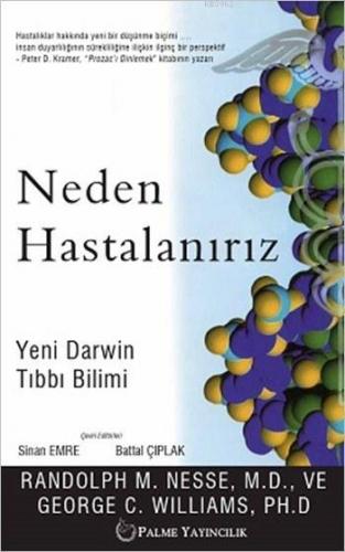 Neden Hastalanırız | Randolph M. Nesse | Palme Yayınevi