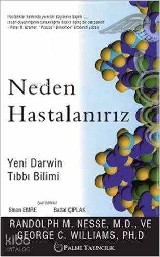 Neden Hastalanırız | Randolph M. Nesse | Palme Yayınevi