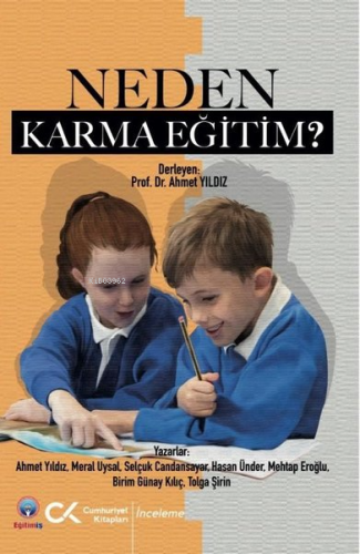 Neden Karma Eğitim? | Ahmet Yıldız | Cumhuriyet Kitapları