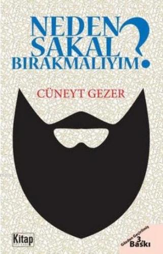 Neden Sakal Bırakmalıyım? | Cüneyt Gezer | Kitap Dünyası