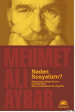 Neden Sosyalizm?; Marksizmde Örgüt Sorunu: Leninist Parti Burjuva Mode