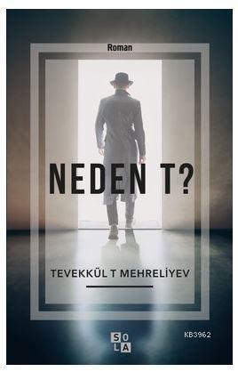 Neden T? | Tevekkül T Mehreliyev | Sola Unitas Academy