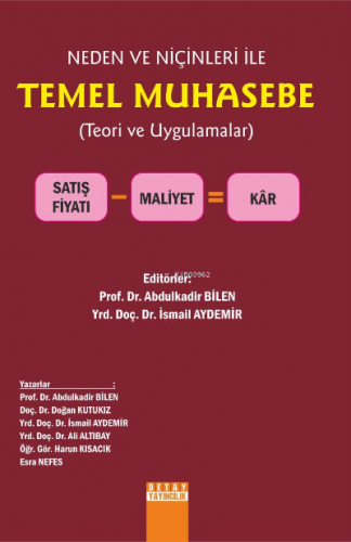 Neden ve Niçinleri ile Temel Muhasebe Teori ve Uygulamalar | İsmail Ay