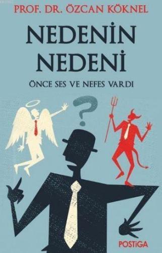 Nedenin Nedeni; Önce Ses ve Nefes Vardı | Özcan Köknel | Postiga Yayın