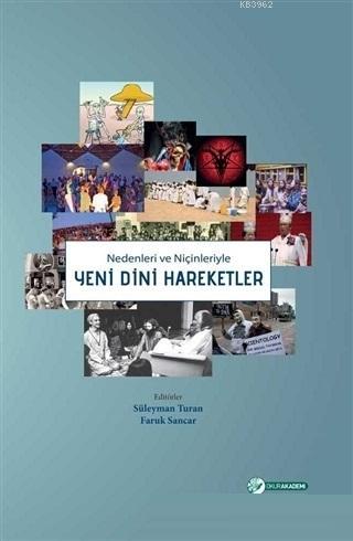 Nedenleri ve Niçinleriyle Yeni Dini Hareketler | Süleyman Turan | Okur