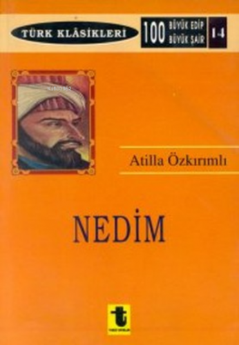 Nedim | Atilla Özkırımlı | Toker Yayınları