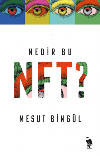 Nedir Bu NFT? | Mesut Bingül | Nemesis Kitap