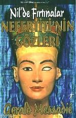 Nefertiti'nin Gözleri; Nil'de Fırtınalar | Gerald Messadie | Artemis Y