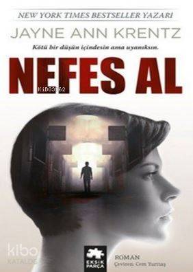 Nefes Al | Jayne Ann Krentz | Eksik Parça Yayınları