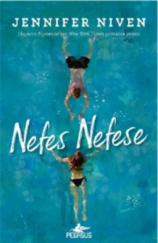 Nefes Nefese;(Ciltli) | Jennifer Niven | Pegasus Yayıncılık