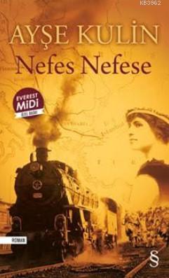 Nefes Nefese (Midi Boy) | Ayşe Kulin | Everest Yayınları