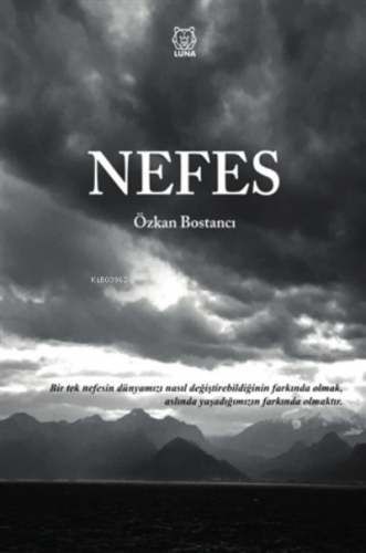 Nefes | Özkan Bostancı | Luna Yayınları