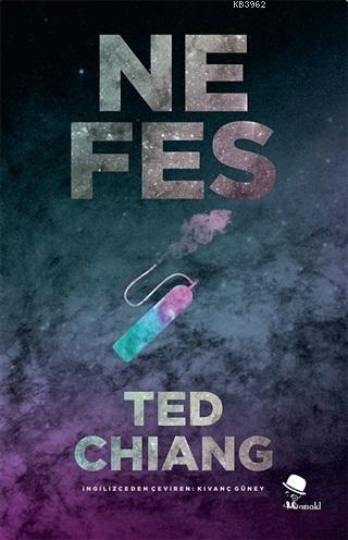 Nefes | Ted Chiang | Monokl Yayınları