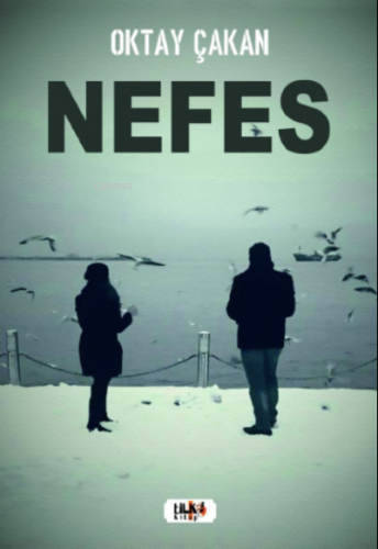 Nefes | Oktay Çakan | Tilki Kitap