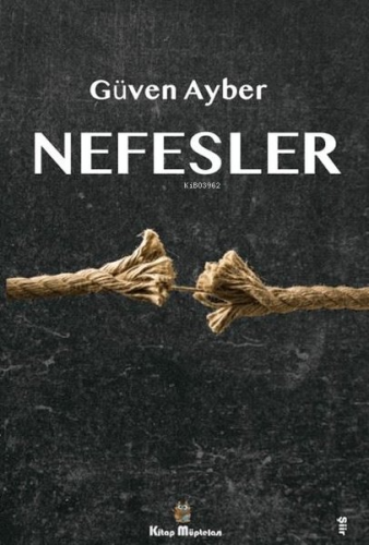 Nefesler | Güven Ayber | Kitap Müptelası Yayınları