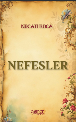 Nefesler | Necati Koca | Gülnar Yayınları