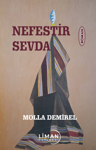 Nefestir Sevda | Molla Demirel | Liman Yayınevi