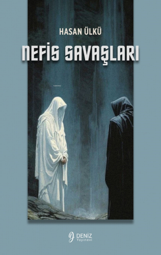 Nefis Savaşları | Hasan Ülkü | Deniz Yayınevi